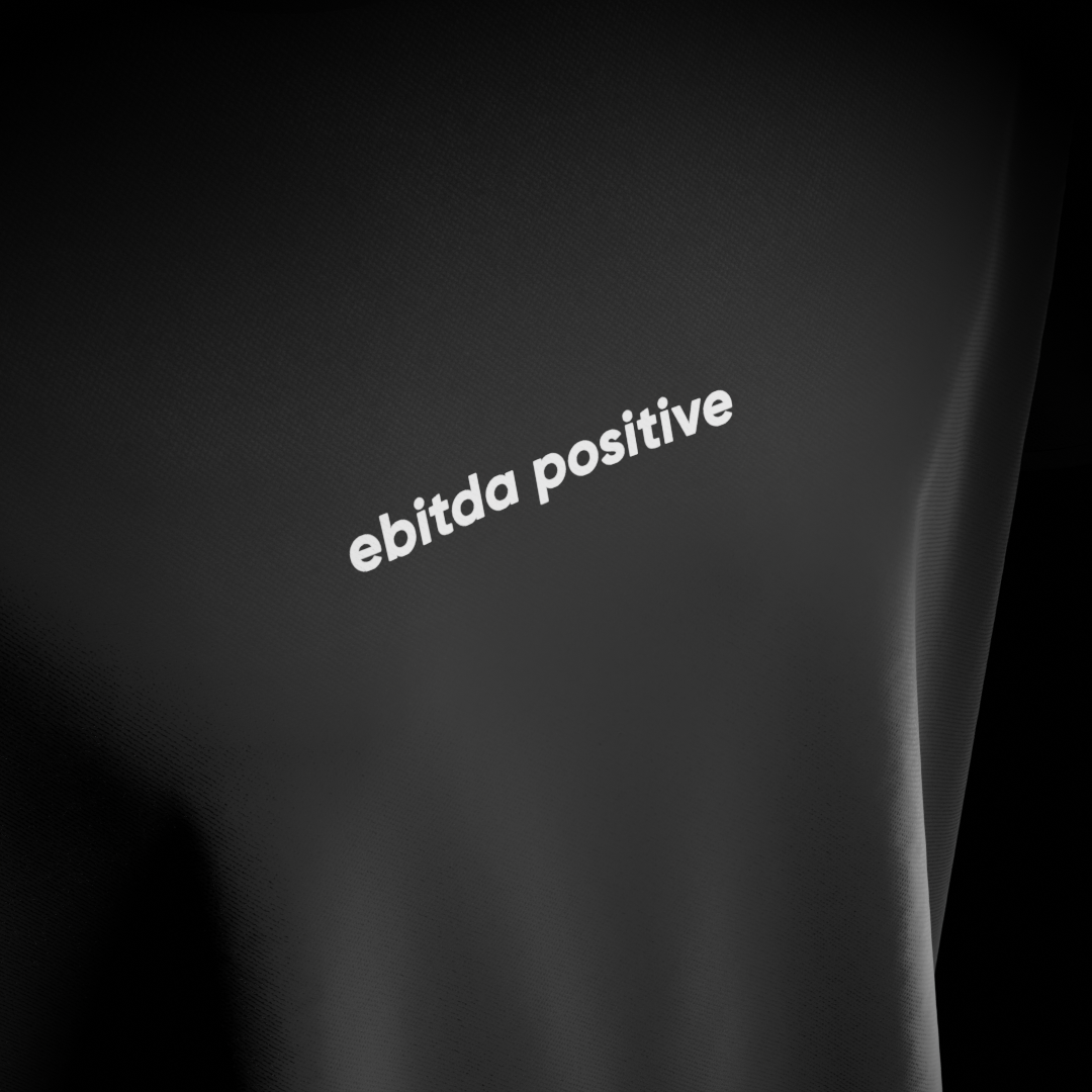 EBITDA Positive: : T-shirt for Builders